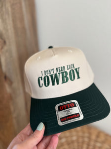 I Don't Need Luck Cowboy