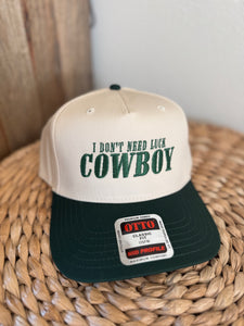 I Don't Need Luck Cowboy